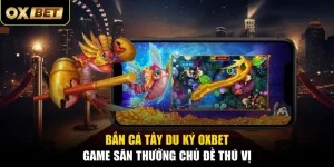 Lý do nhiều hội viên yêu thích trải nghiệm Săn Cá Tây Du Ký