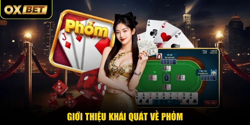 Giới thiệu khái quát về Phỏm